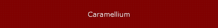 Caramellium